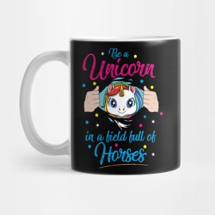 Cute Unicorn Funny Saying Pretty Rainbow Colors Fairytale Mug